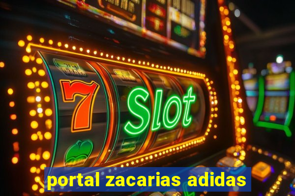 portal zacarias adidas